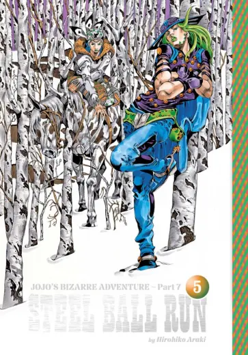 Hirohiko Araki - JoJo's Bizarre Adventure. Part 7. Steel Ball Run. Volume 5 обложка книги