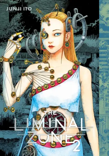 Junji Ito - The Liminal Zone. Volume 2 обложка книги
