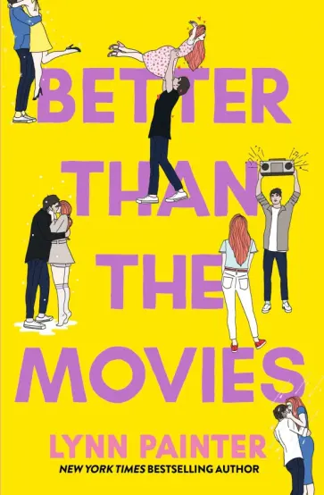 Lynn Painter - Better Than the Movies обложка книги