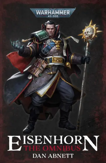 Dan Abnett - Eisenhorn. The Omnibus обложка книги