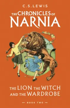 Clive Lewis - The Lion, the Witch and the Wardrobe обложка книги