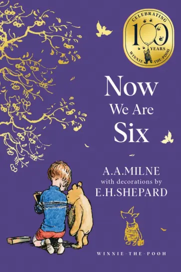 A. Milne - Winnie-the-Pooh. Now We Are Six обложка книги