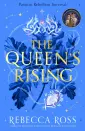 The Queen`s Rising