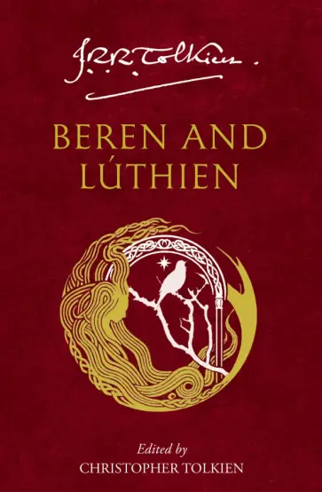 Tolkien John Ronald Reuel - Beren And Luthien обложка книги