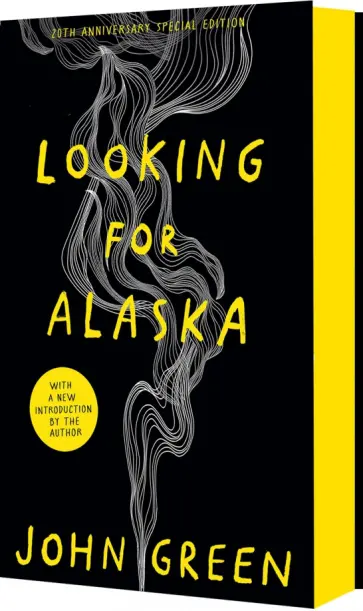 John Green - Looking for Alaska. 20th Anniversary Special Edition обложка книги