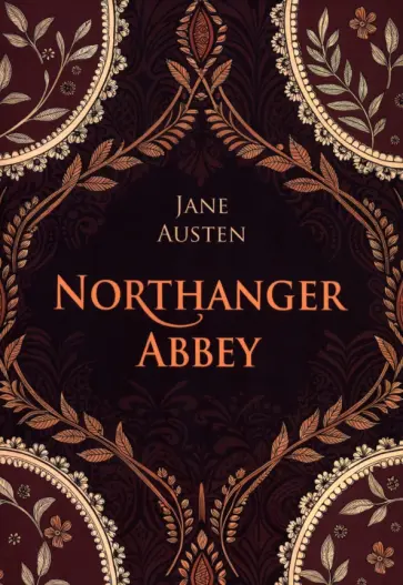 Jane Austen - Northanger Abbey обложка книги