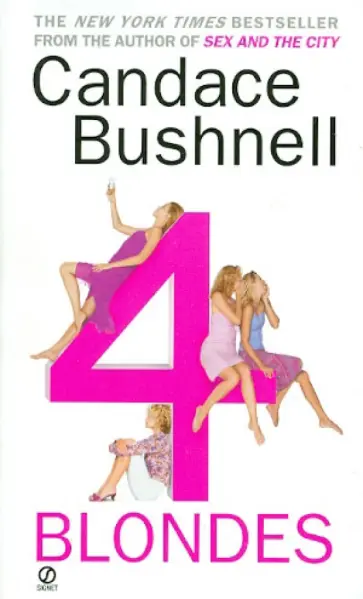 Candace Bushnell - Four Blondes Candace Bushnell - Four Blondes обложка книги