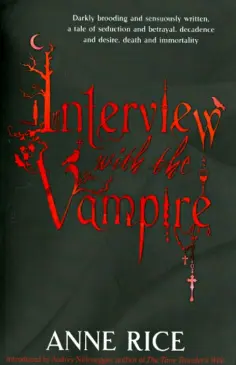 Anne Rice - Interview with the Vampire Anne Rice - Interview with the Vampire обложка книги