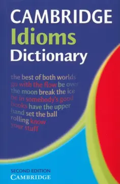 Cambridge Idioms Dictionary. 2nd Edition обложка книги