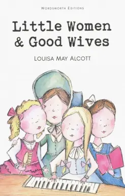 Little Women & Good Wives