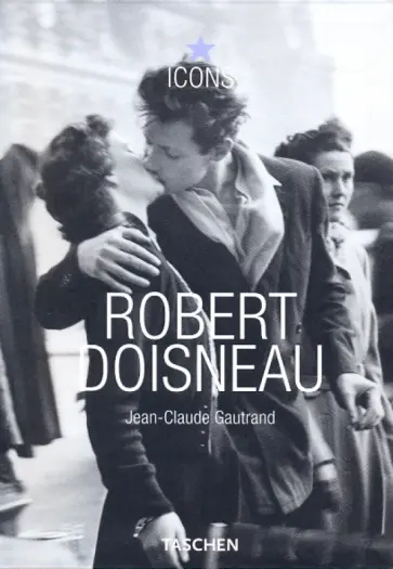 Jean-Claude Gautrand - Robert Doisneau обложка книги