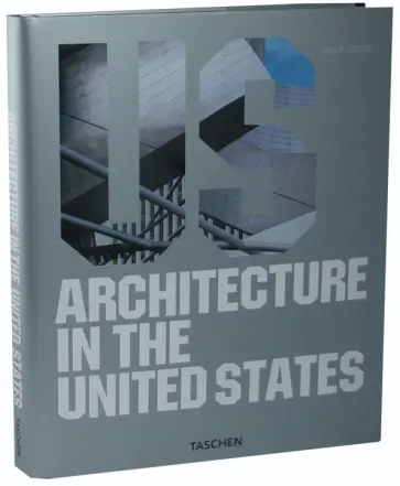 Philip Jodidio - Architecture in the United States обложка книги