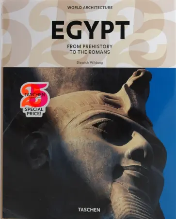 Dietrich Wildung - Egypt: From Prehistory to the Romans Dietrich Wildung - Egypt: From Prehistory to the Romans обложка книги