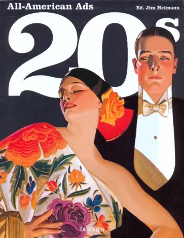 Steven Heller - All American Ads 20s Steven Heller - All American Ads 20s обложка книги