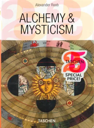 Alexander Roob - Alchemy & Mysticism Alexander Roob - Alchemy & Mysticism обложка книги