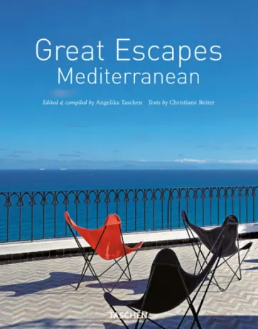 Christiane Reiter - Great Escapes Mediterranean Christiane Reiter - Great Escapes Mediterranean обложка книги