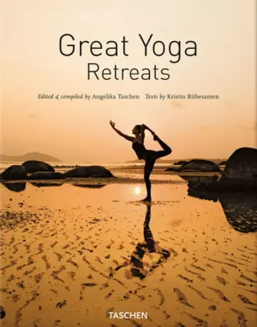 Kristin Rubesamen - Great Yoga Retreats Kristin Rubesamen - Great Yoga Retreats обложка книги