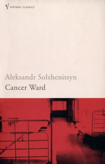Aleksandr Solzhenitsyn - Cancer Ward обложка книги