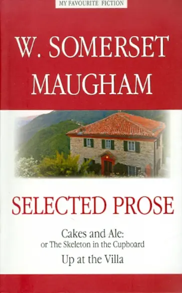 William Maugham - Cakes and Ale обложка книги