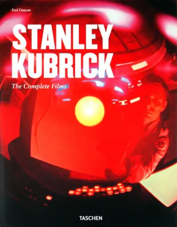 Paul Duncan - Stanley Kubrick Paul Duncan - Stanley Kubrick обложка книги