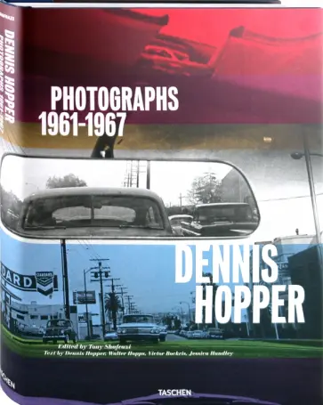 Hopper, Hopps - Dennis Hopper: Photographs 1961-1967 обложка книги