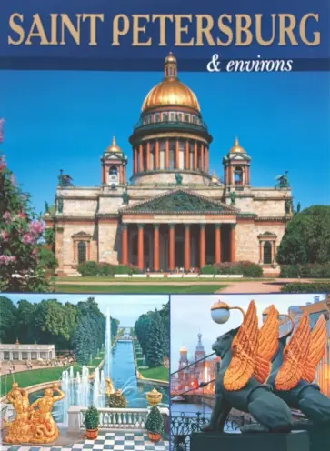 Маргарита Альбедиль - Saint-Petersburg & Environs Маргарита Альбедиль - Saint-Petersburg & Environs обложка книги