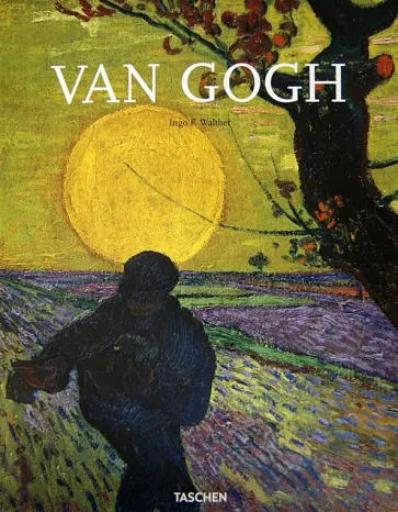 Ingo Walther - Van Gogh обложка книги