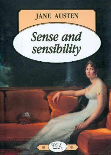 Jane Austen - Sense and sensibility Jane Austen - Sense and sensibility обложка книги