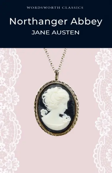 Jane Austen - Northanger Abbey обложка книги
