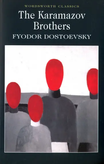 Fyodor Dostoevsky - The Karamazov Brothers обложка книги