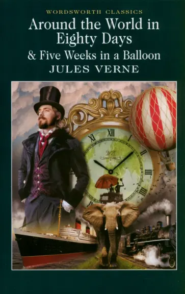Jules Verne - Around the World in Eighty Days & Five Weeks обложка книги