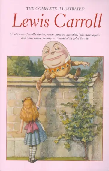 Lewis Carroll - The Complete Illustrated Lewis Carroll обложка книги