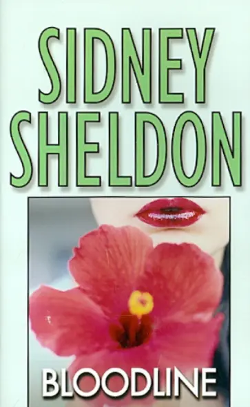 Sidney Sheldon - Bloodline обложка книги