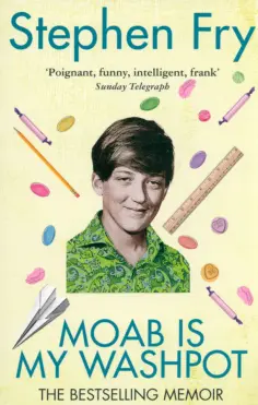 Stephen Fry - Moab Is My Washpot обложка книги