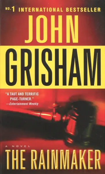 John Grisham - The Rainmaker John Grisham - The Rainmaker обложка книги