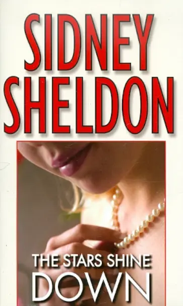 Sidney Sheldon - The Stars Shine Down обложка книги