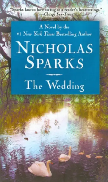 Nicholas Sparks - The Wedding Nicholas Sparks - The Wedding обложка книги