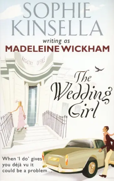 Madeleine Wickham - Wedding Girl обложка книги