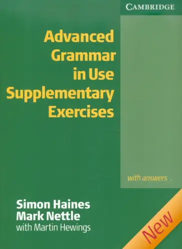 Haines, Hewings - Advanced Grammar in Use Supplementary Exercises: With answers Haines, Hewings - Advanced Grammar in Use Supplementary Exercises: With answers обложка книги