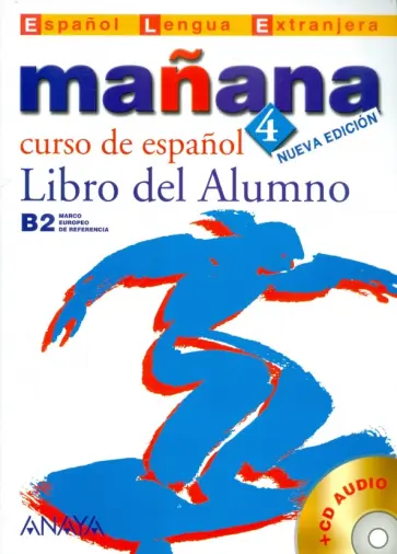Barbera, Alonso - Manana 4 Libro del Alumno (+СD) Barbera, Alonso - Manana 4 Libro del Alumno (+СD) обложка книги