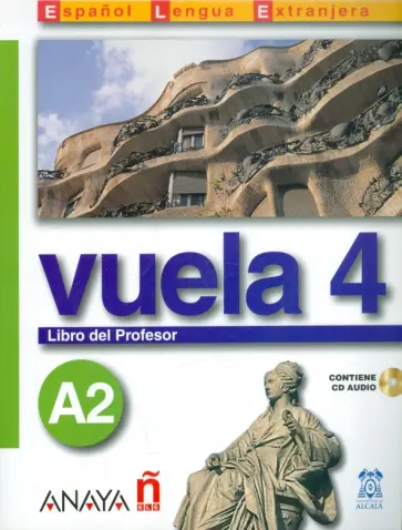 Martinez, Canales - Vuela 4. Libro del Profesor A2 (+CD) Martinez, Canales - Vuela 4. Libro del Profesor A2 (+CD) обложка книги