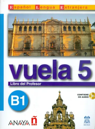 Martinez, Canizares - Vuela 5. Libro del Profesor B1 (+CD) Martinez, Canizares - Vuela 5. Libro del Profesor B1 (+CD) обложка книги
