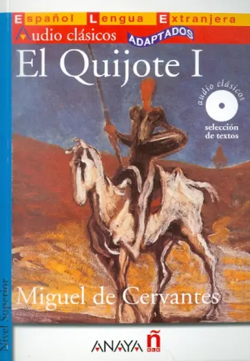 Miguel Cervantes - El Quijote (+CD) обложка книги