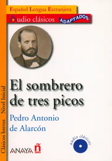 Pedro Alarcon - El sombrero de tres picos +СD обложка книги