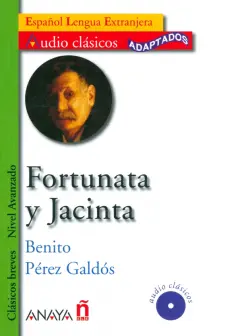 Benito Galdos - Fortunata y Jacinta (+CD) обложка книги