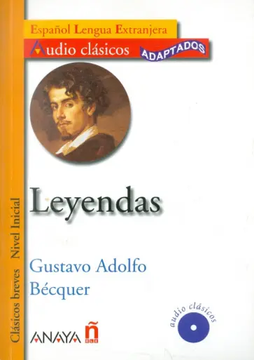 Gustavo Becquer - Leyendas (+CD) Gustavo Becquer - Leyendas (+CD) обложка книги