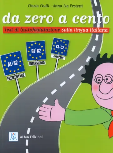 Ciulli, Proietti - Da Zero a Cento обложка книги