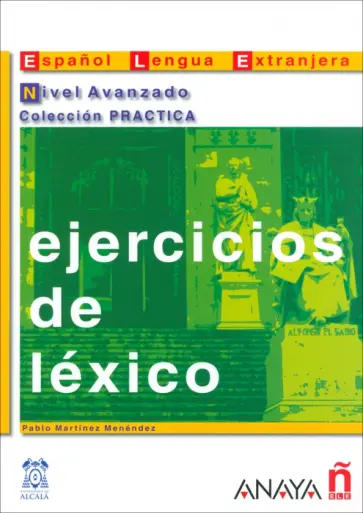 Pablo Menendez - Ejercicios de lexico. Nivel Avanzado обложка книги