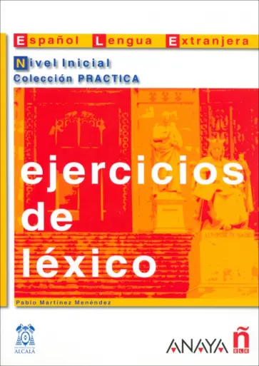 Pablo Menendez - Ejercicios de lexico. Nivel Inicial обложка книги