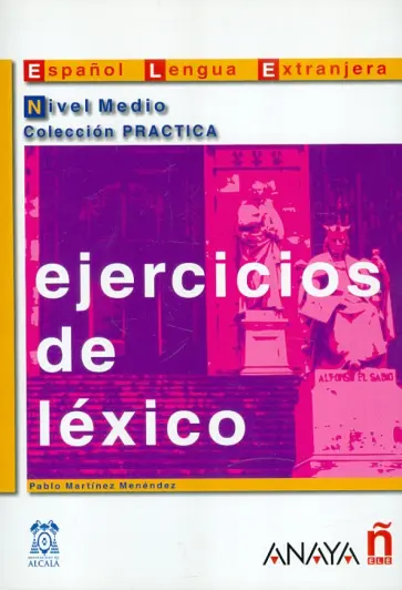 Pablo Menendez - Ejercicios de lexico. Nivel Medio обложка книги